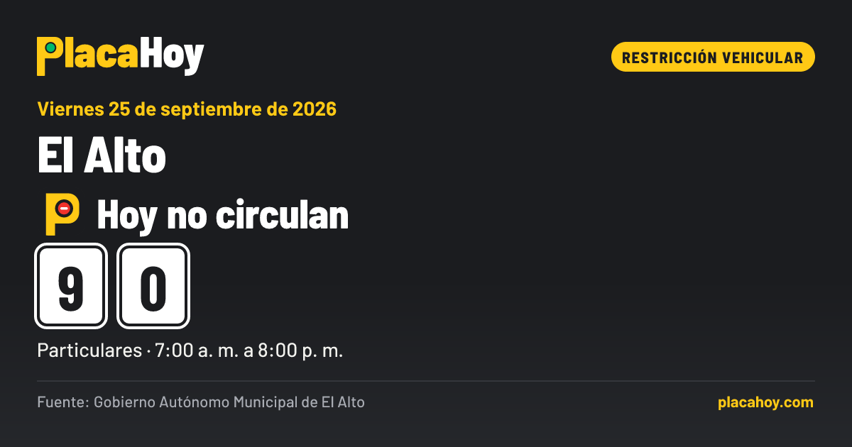 Hoy no circulan · 9, 0 · restricción vehicular · El Alto · Viernes 25 de septiembre de 2026