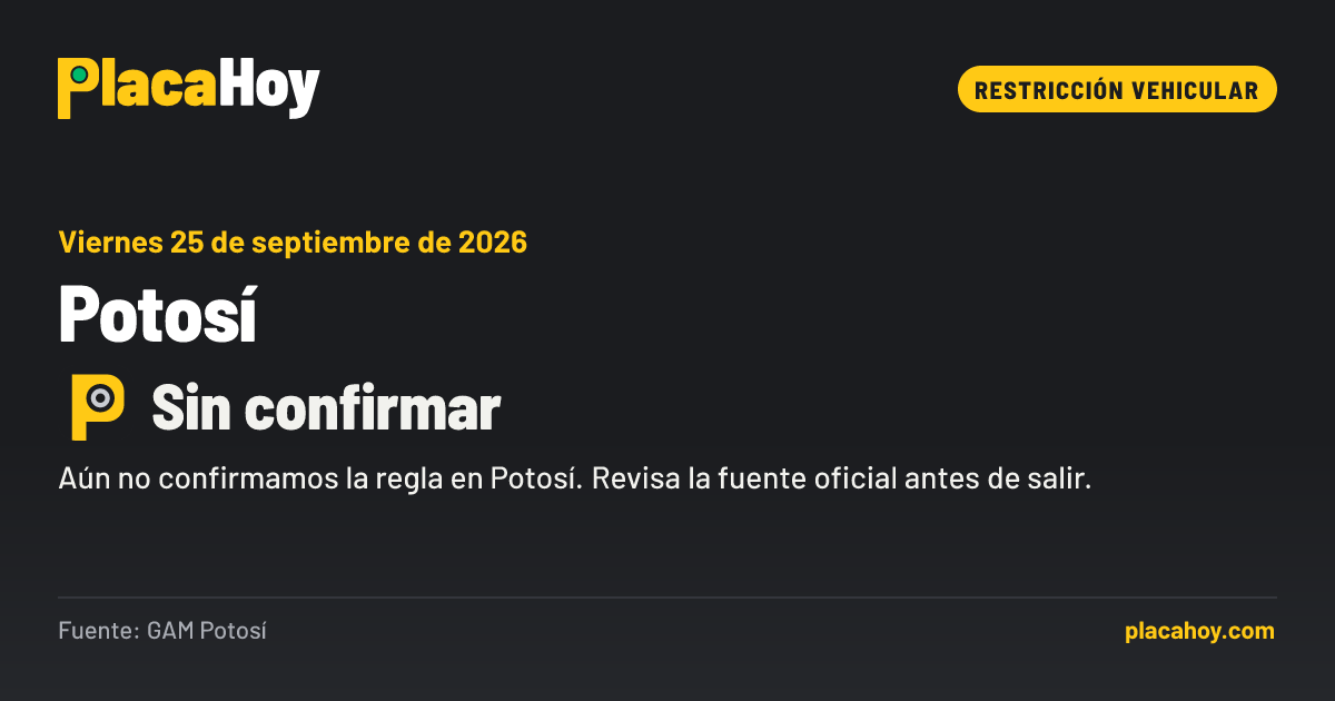 Sin confirmar · restricción vehicular · Potosí · Viernes 25 de septiembre de 2026
