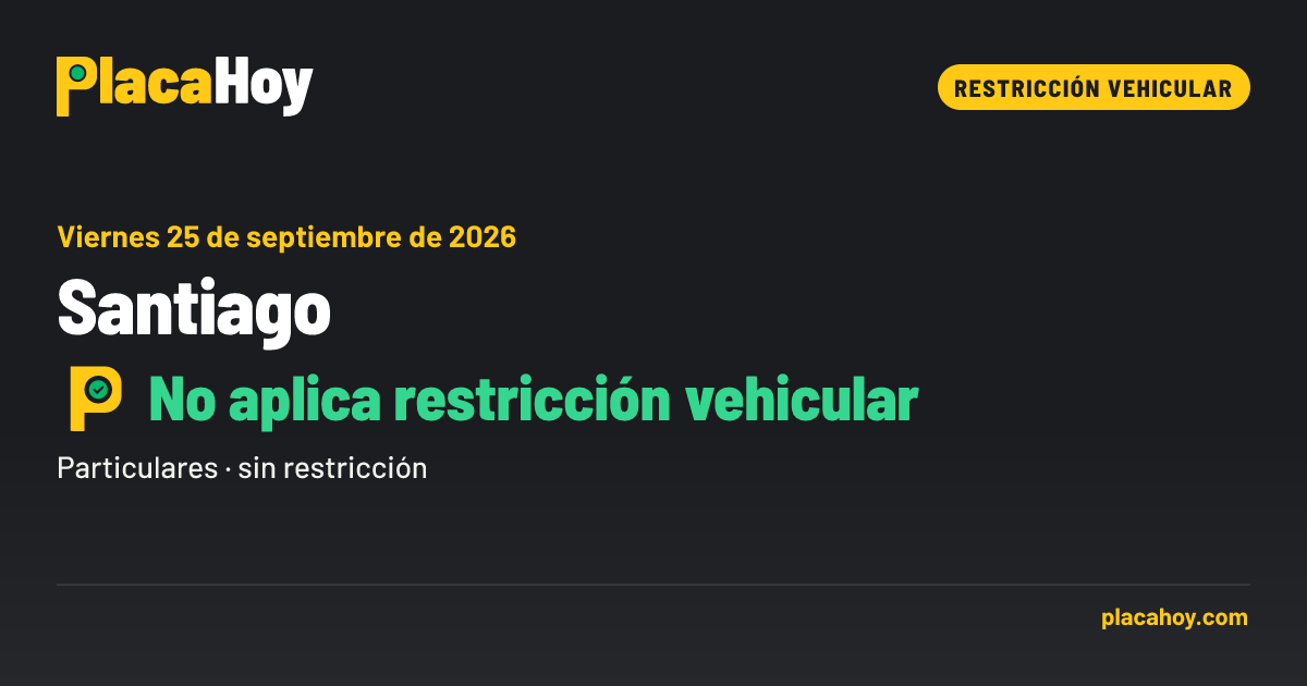 No aplica restricción vehicular · restricción vehicular · Santiago · Viernes 25 de septiembre de 2026