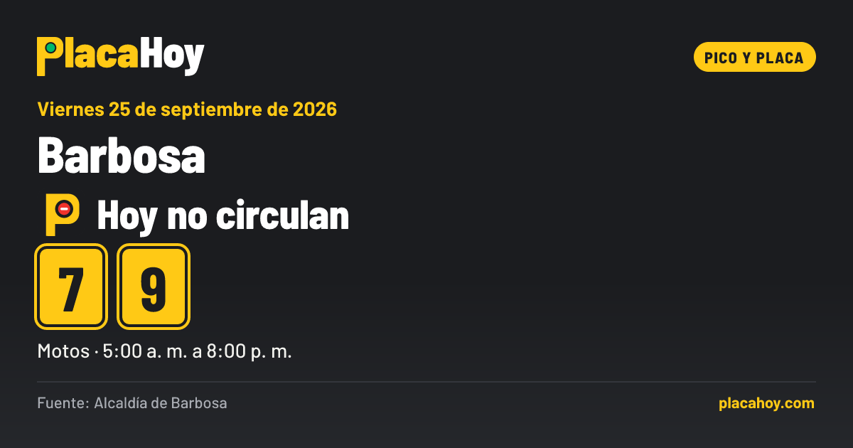 Hoy no circulan · 7, 9 · pico y placa · Barbosa · Viernes 25 de septiembre de 2026