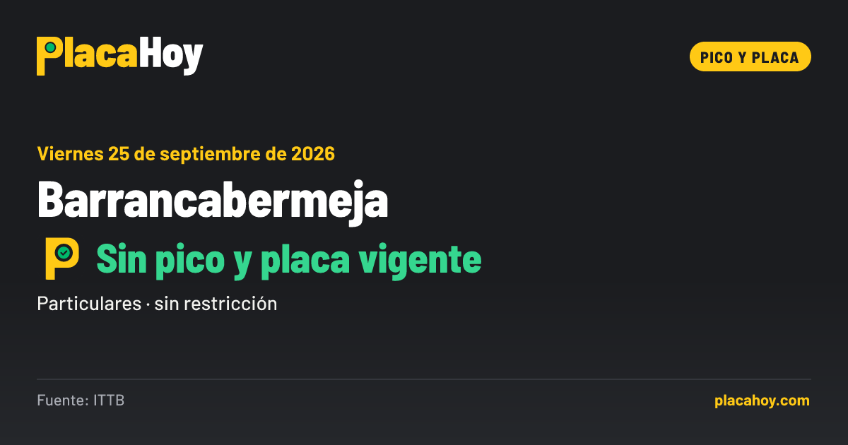 Sin pico y placa vigente · pico y placa · Barrancabermeja · Viernes 25 de septiembre de 2026
