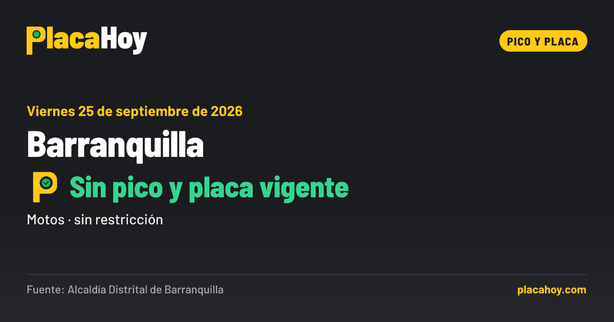 Sin pico y placa vigente · pico y placa · Barranquilla · Viernes 25 de septiembre de 2026