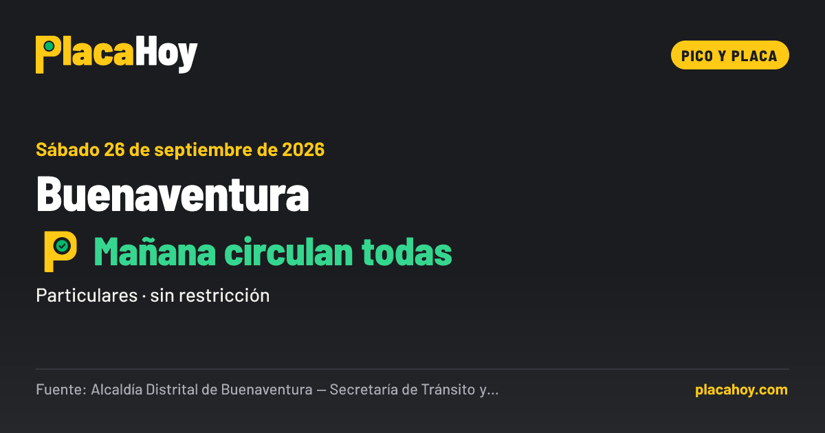 Mañana circulan todas · pico y placa · Buenaventura · Sábado 26 de septiembre de 2026