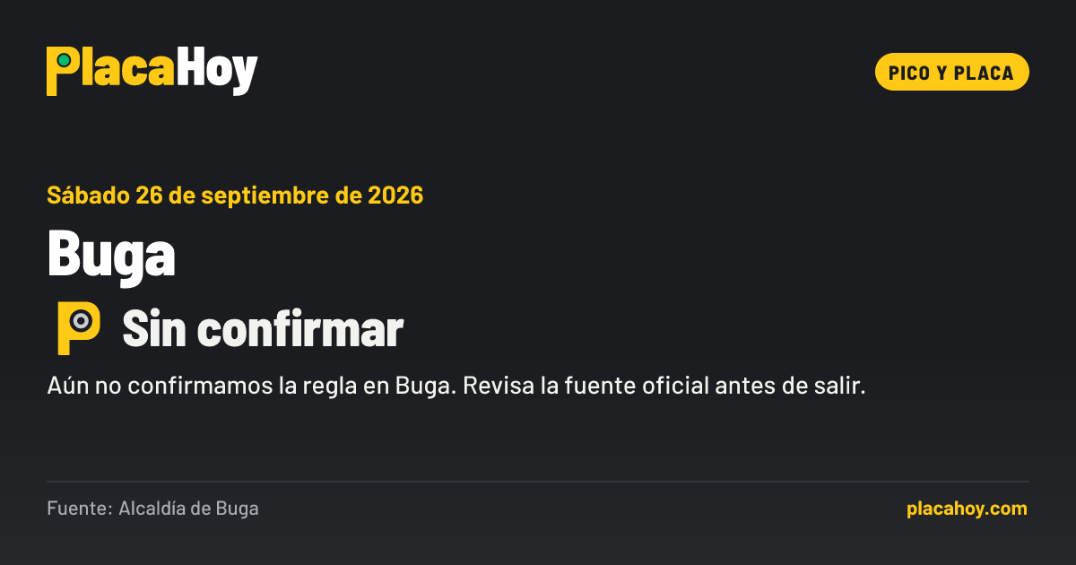 Sin confirmar · pico y placa · Buga · Sábado 26 de septiembre de 2026
