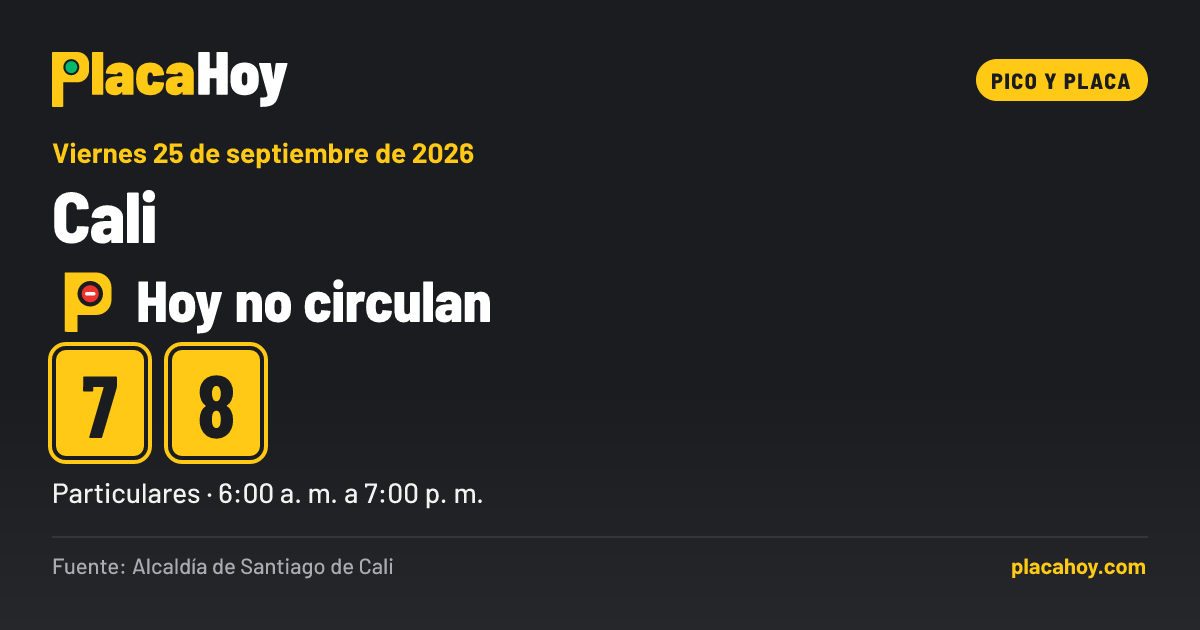 Hoy no circulan · 7, 8 · pico y placa · Cali · Viernes 25 de septiembre de 2026
