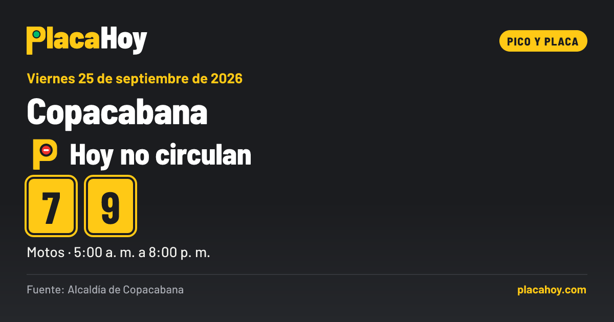 Hoy no circulan · 7, 9 · pico y placa · Copacabana · Viernes 25 de septiembre de 2026