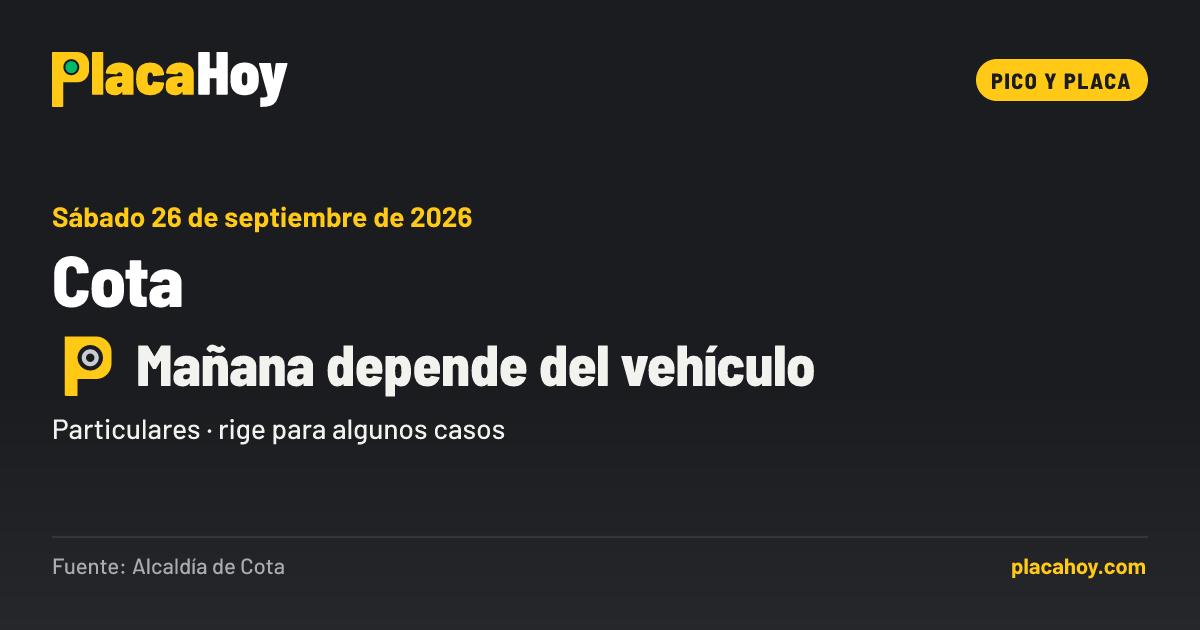 Mañana depende del vehículo · pico y placa · Cota · Sábado 26 de septiembre de 2026