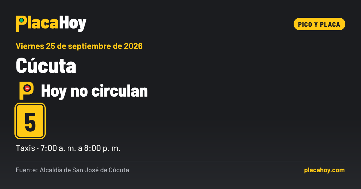 Hoy no circulan · 5 · pico y placa · Cúcuta · Viernes 25 de septiembre de 2026