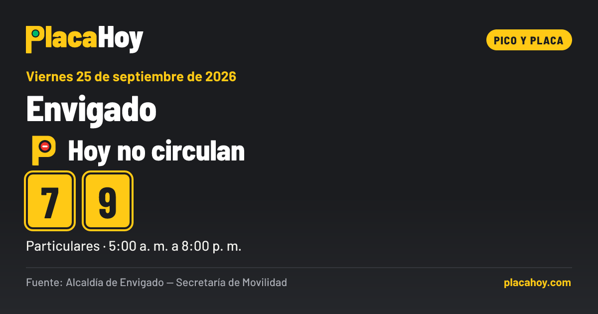 Hoy no circulan · 7, 9 · pico y placa · Envigado · Viernes 25 de septiembre de 2026