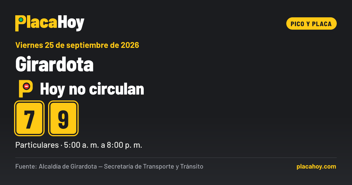Hoy no circulan · 7, 9 · pico y placa · Girardota · Viernes 25 de septiembre de 2026