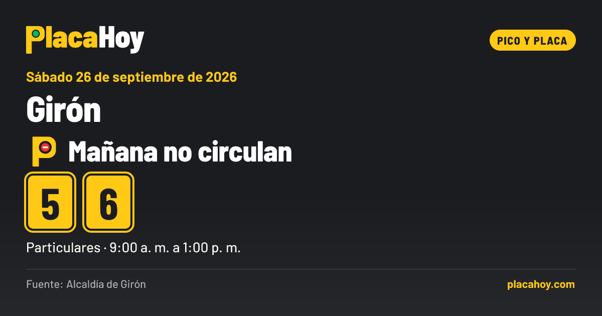 Mañana no circulan · 5, 6 · pico y placa · Girón · Sábado 26 de septiembre de 2026