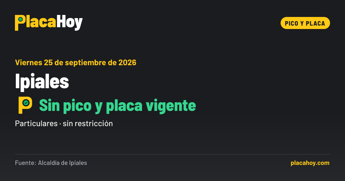 Sin pico y placa vigente · pico y placa · Ipiales · Viernes 25 de septiembre de 2026