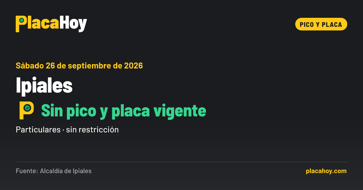 Sin pico y placa vigente · pico y placa · Ipiales · Sábado 26 de septiembre de 2026