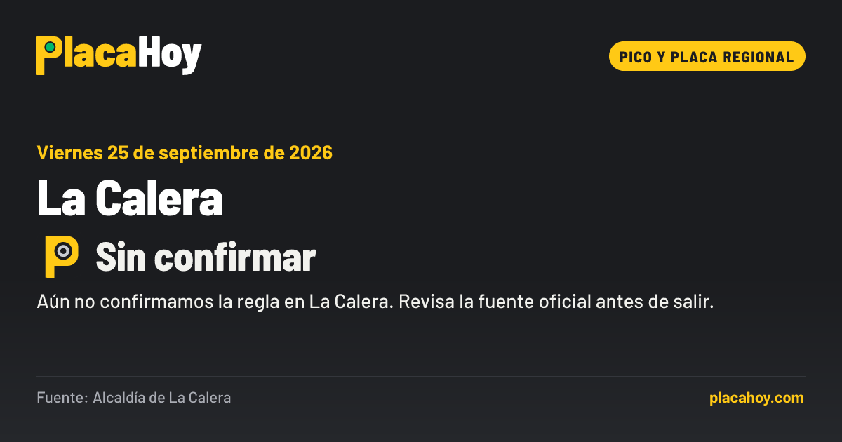 Sin confirmar · Pico y placa regional · La Calera · Viernes 25 de septiembre de 2026