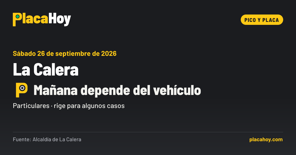 Mañana depende del vehículo · pico y placa · La Calera · Sábado 26 de septiembre de 2026
