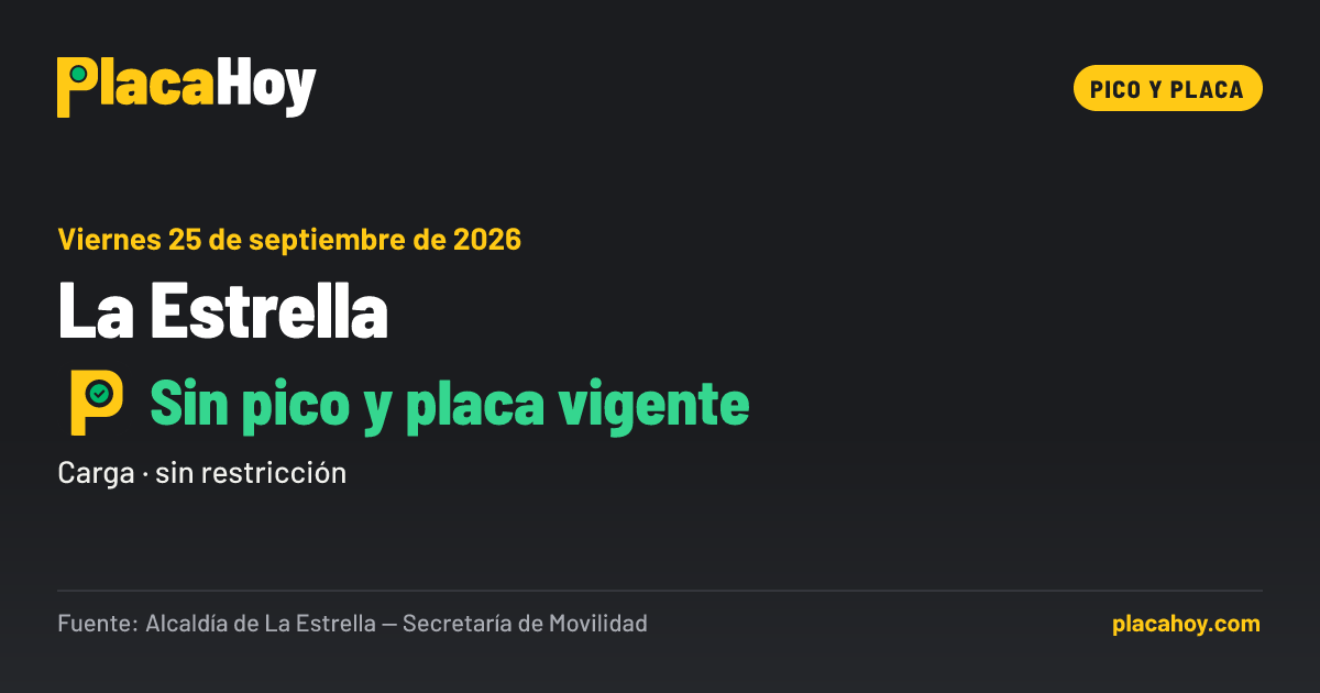 Sin pico y placa vigente · pico y placa · La Estrella · Viernes 25 de septiembre de 2026