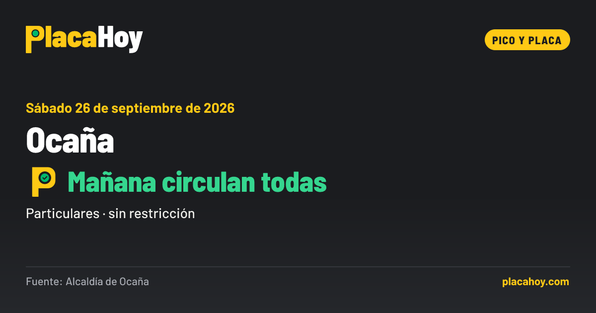 Mañana circulan todas · pico y placa · Ocaña · Sábado 26 de septiembre de 2026