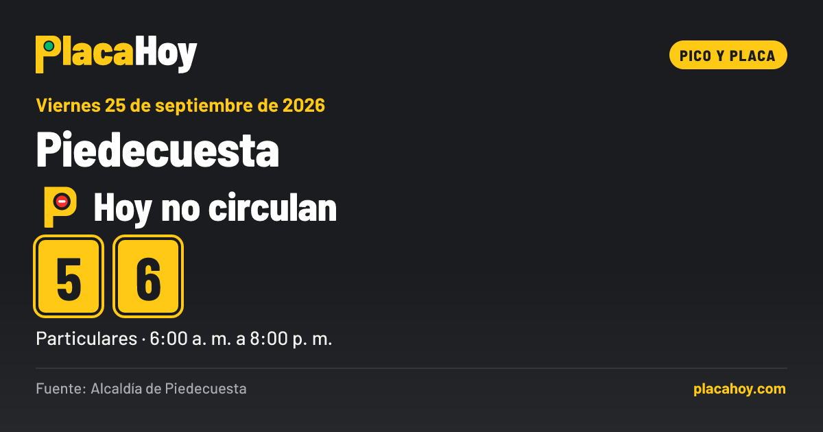 Hoy no circulan · 5, 6 · pico y placa · Piedecuesta · Viernes 25 de septiembre de 2026