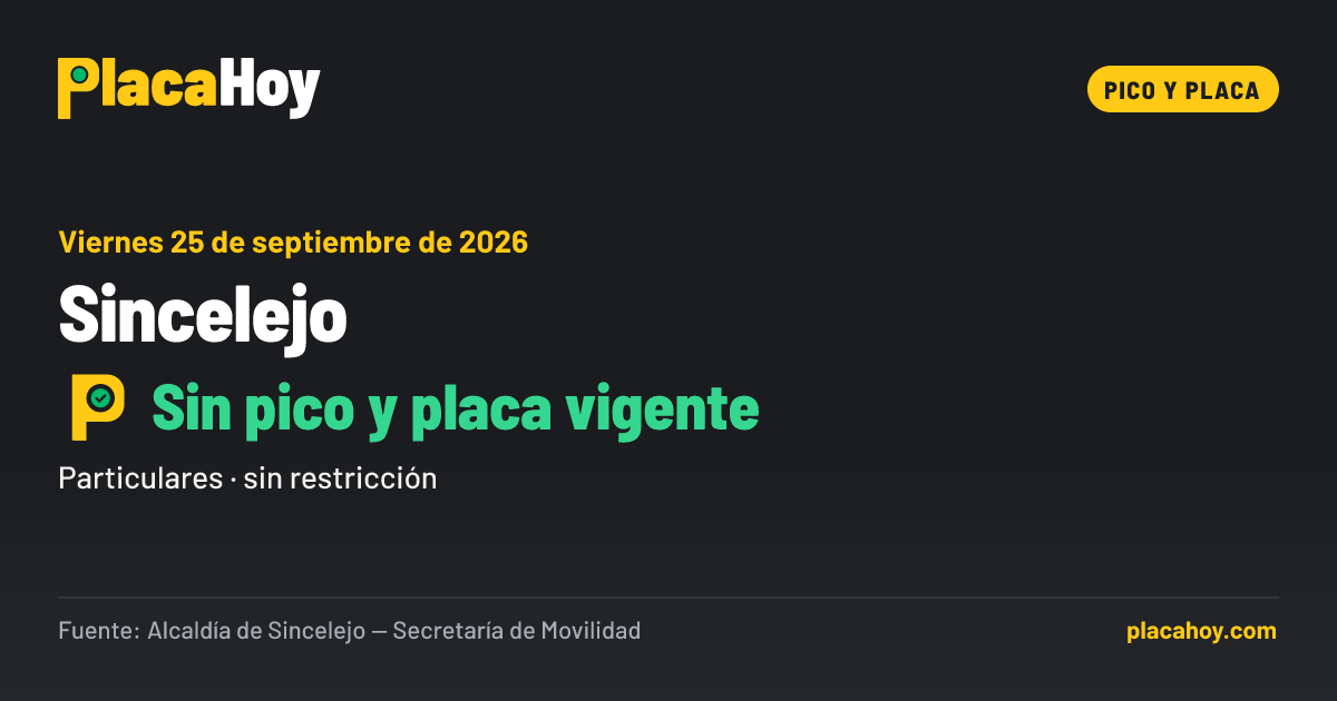 Sin pico y placa vigente · pico y placa · Sincelejo · Viernes 25 de septiembre de 2026