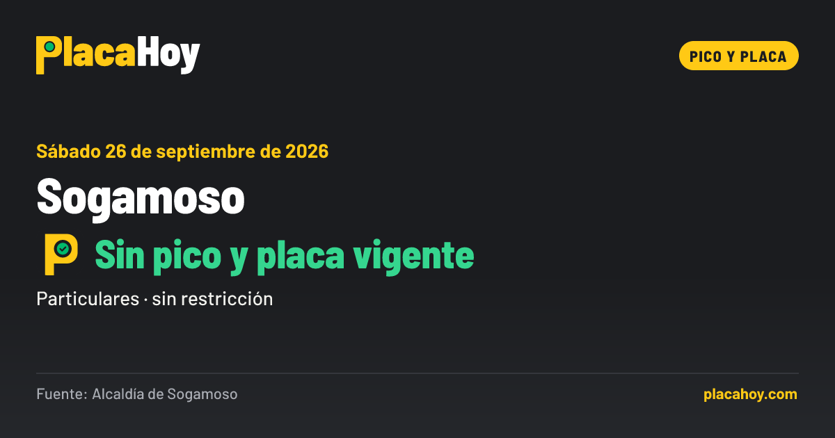 Sin pico y placa vigente · pico y placa · Sogamoso · Sábado 26 de septiembre de 2026