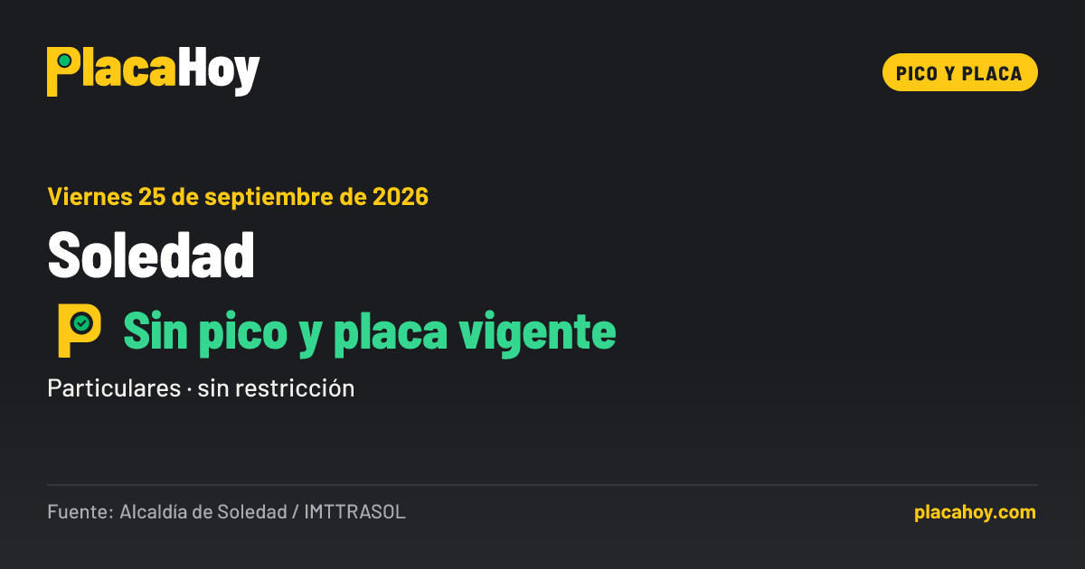 Sin pico y placa vigente · pico y placa · Soledad · Viernes 25 de septiembre de 2026