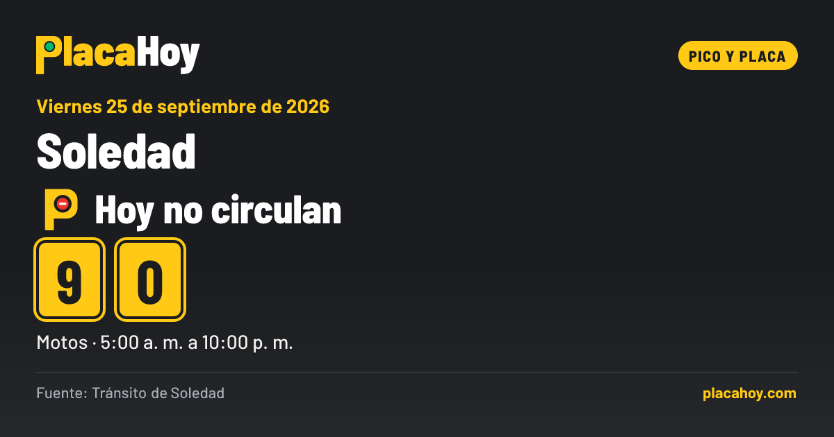 Hoy no circulan · 9, 0 · pico y placa · Soledad · Viernes 25 de septiembre de 2026