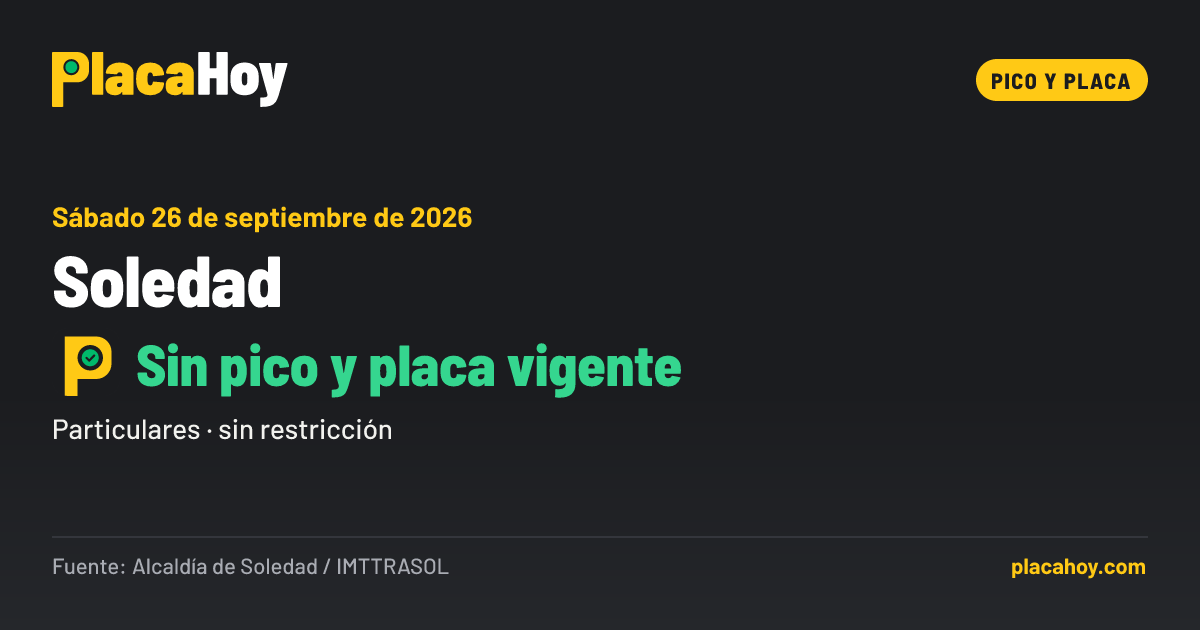 Sin pico y placa vigente · pico y placa · Soledad · Sábado 26 de septiembre de 2026