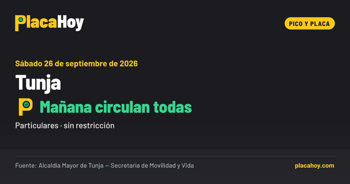 Mañana circulan todas · pico y placa · Tunja · Sábado 26 de septiembre de 2026