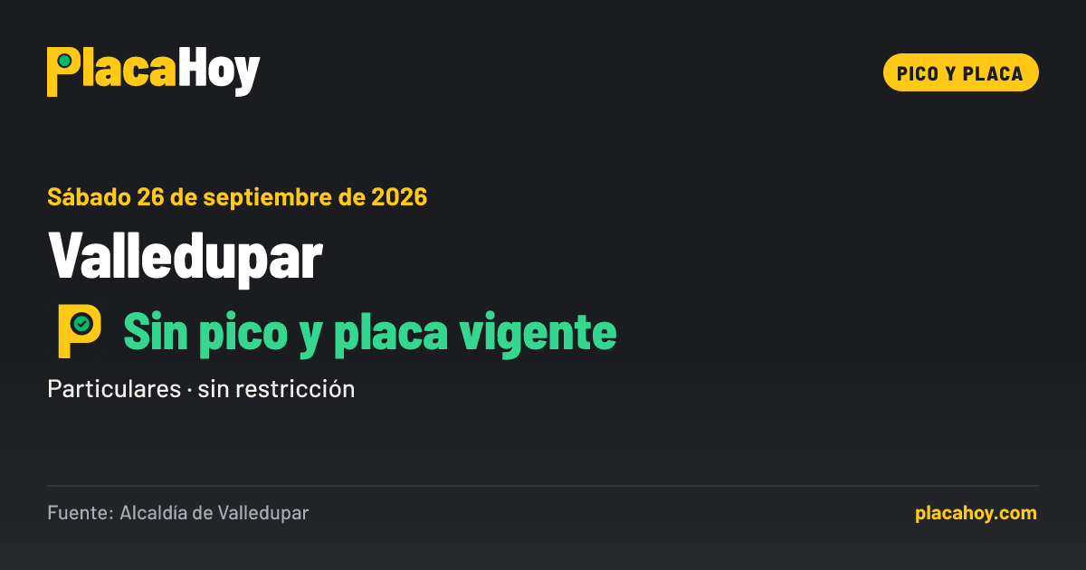 Sin pico y placa vigente · pico y placa · Valledupar · Sábado 26 de septiembre de 2026