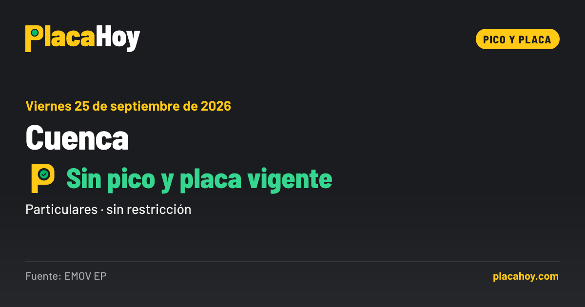 Sin pico y placa vigente · pico y placa · Cuenca · Viernes 25 de septiembre de 2026